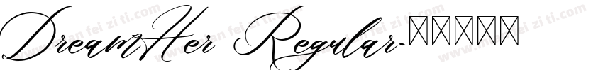 DreamHer Regular字体转换